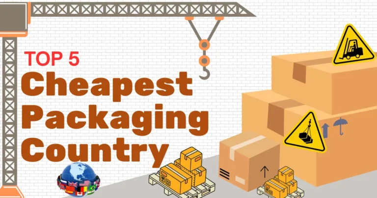 Which Country Packaging Is Cheaper? Global Cost Comparison 2025