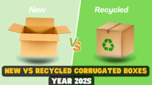a images show the comparision of Recycled Corrugated Boxes vs New Corrugated Boxes. in images